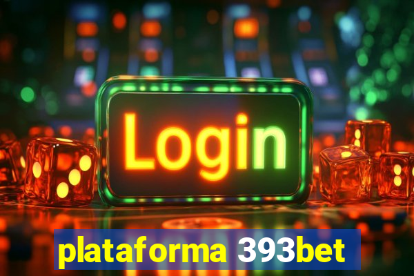 plataforma 393bet